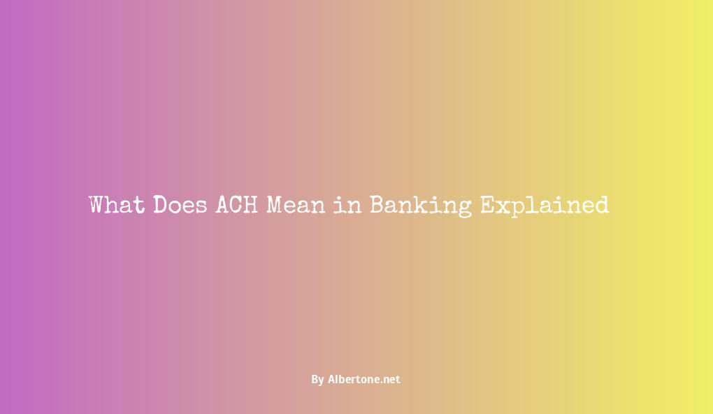 what does ach mean in banking