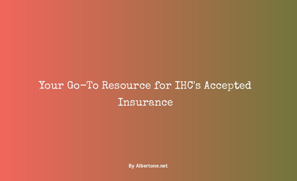 what insurance does ihc accept