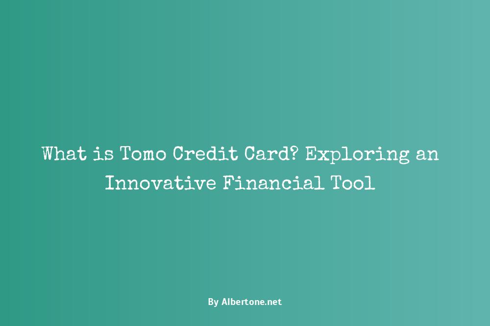 what is tomo credit card