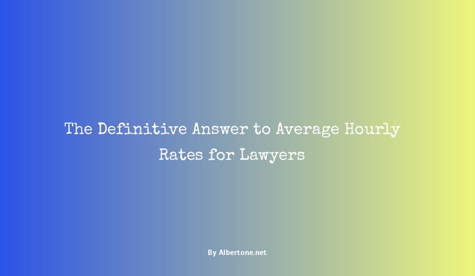 what is the average hourly rate for a lawyer