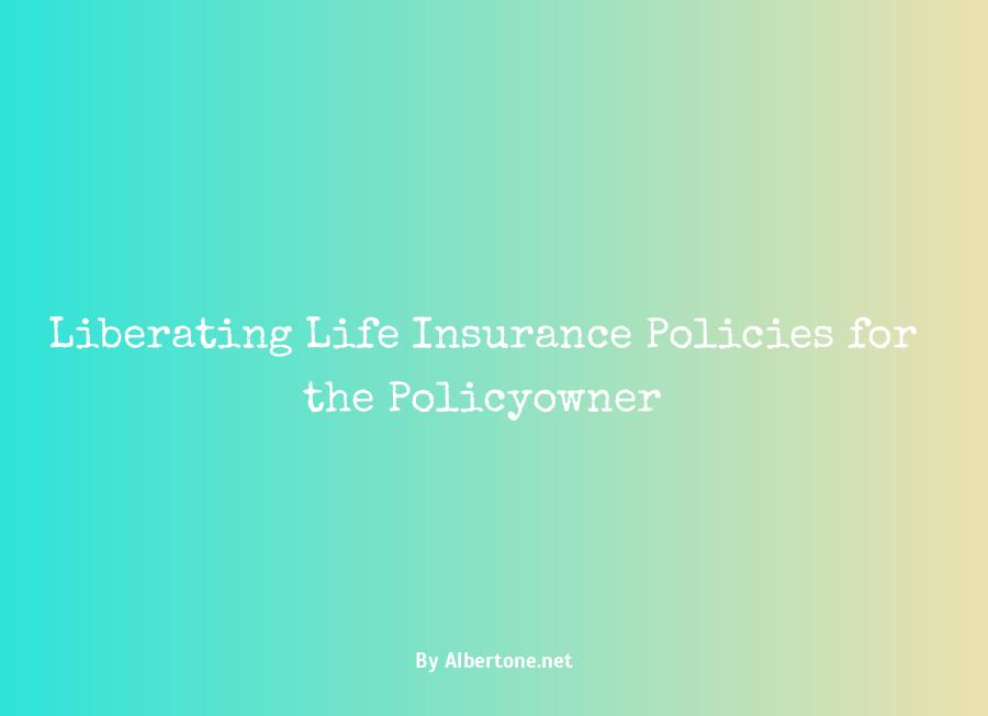 which of these types of life insurance allows the policyowner