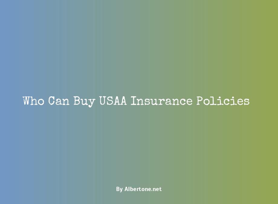 who can buy usaa insurance