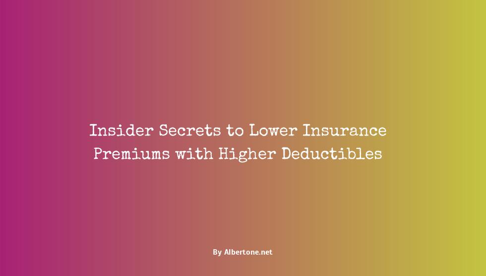 why does having a higher deductible lower your insurance premiums