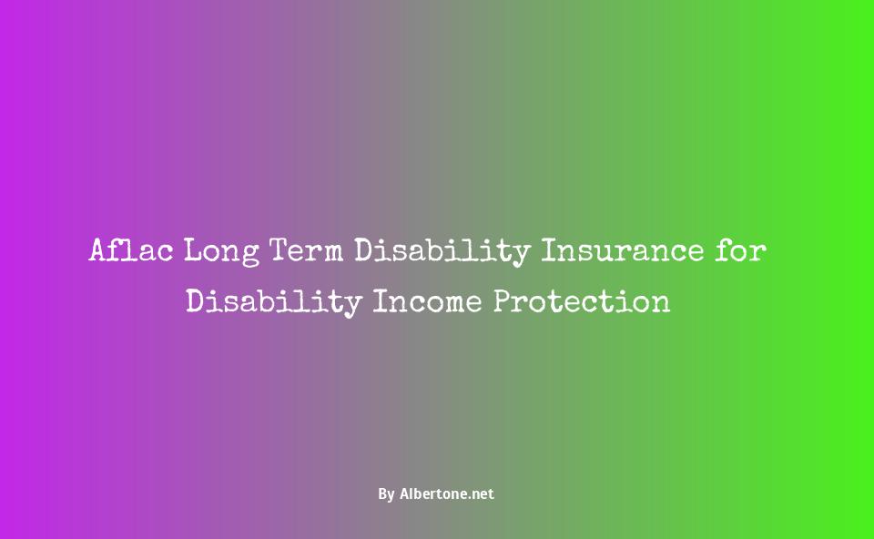 aflac long term disability insurance