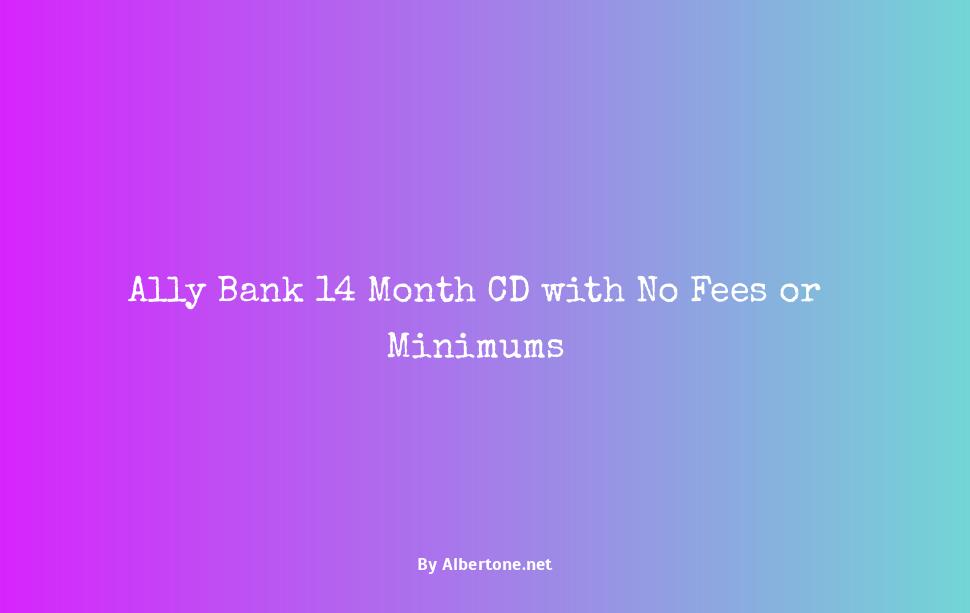 ally bank 14 month cd