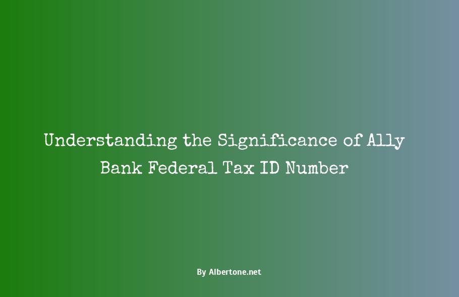 ally bank federal tax id number