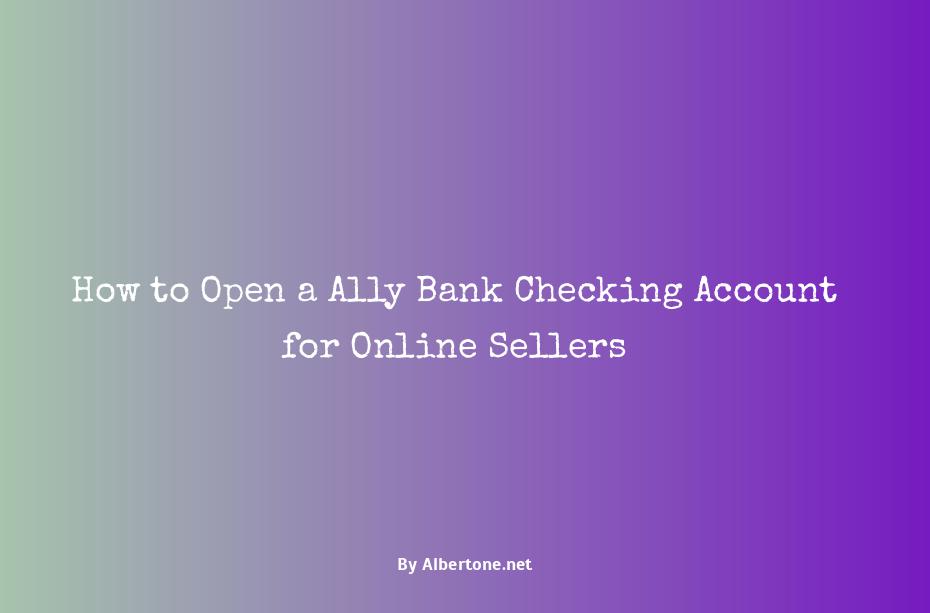 ally bank open checking account