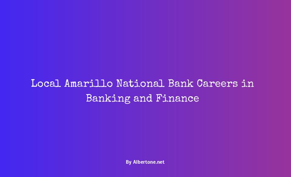 amarillo national bank careers