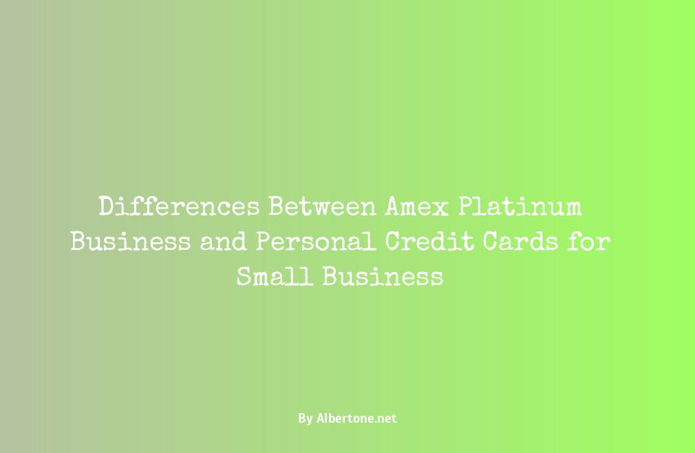 amex platinum business vs personal