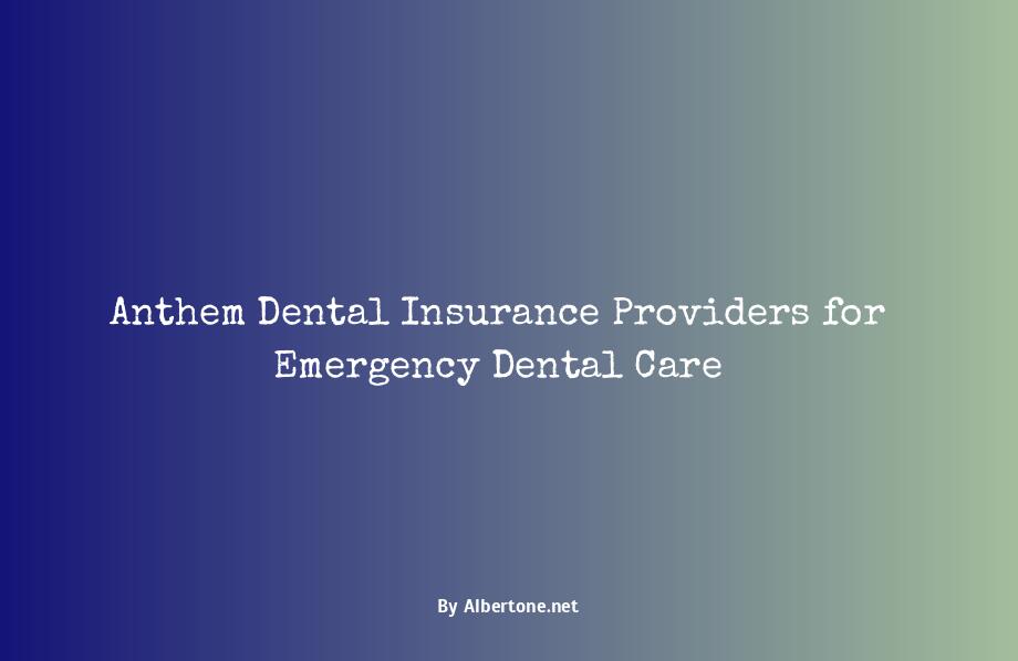 anthem dental insurance providers