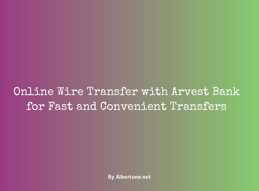 arvest bank wire transfer