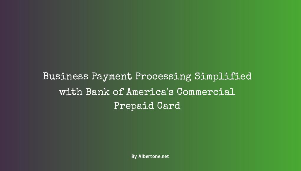 bank of america/commercial prepaid card