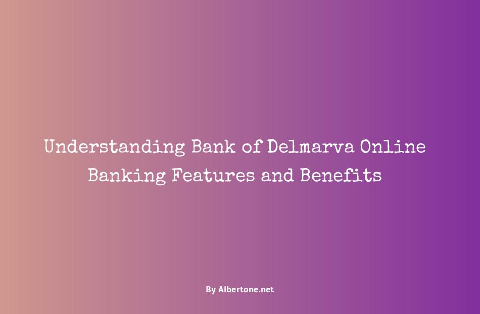 bank of delmarva online banking