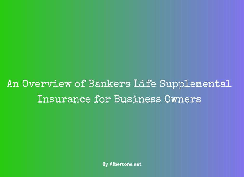 bankers life supplemental insurance