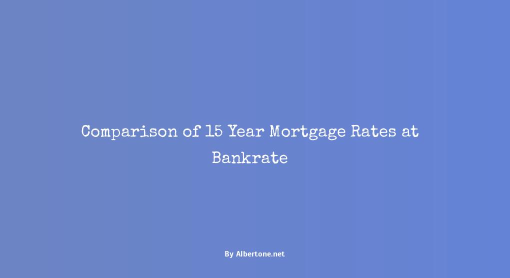 bankrate 15 year mortgage