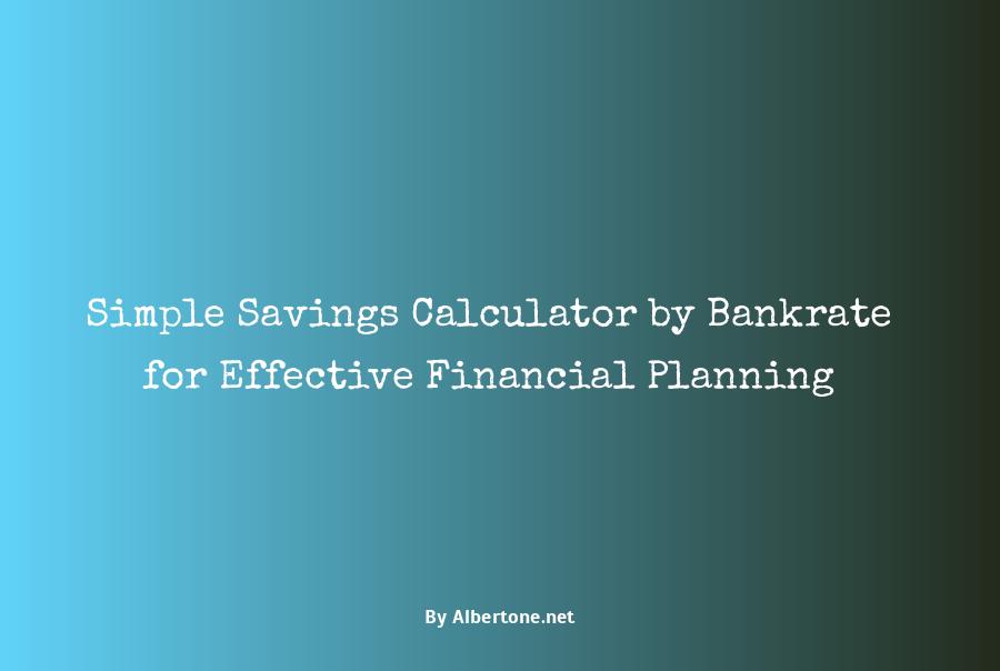 bankrate simple savings calculator