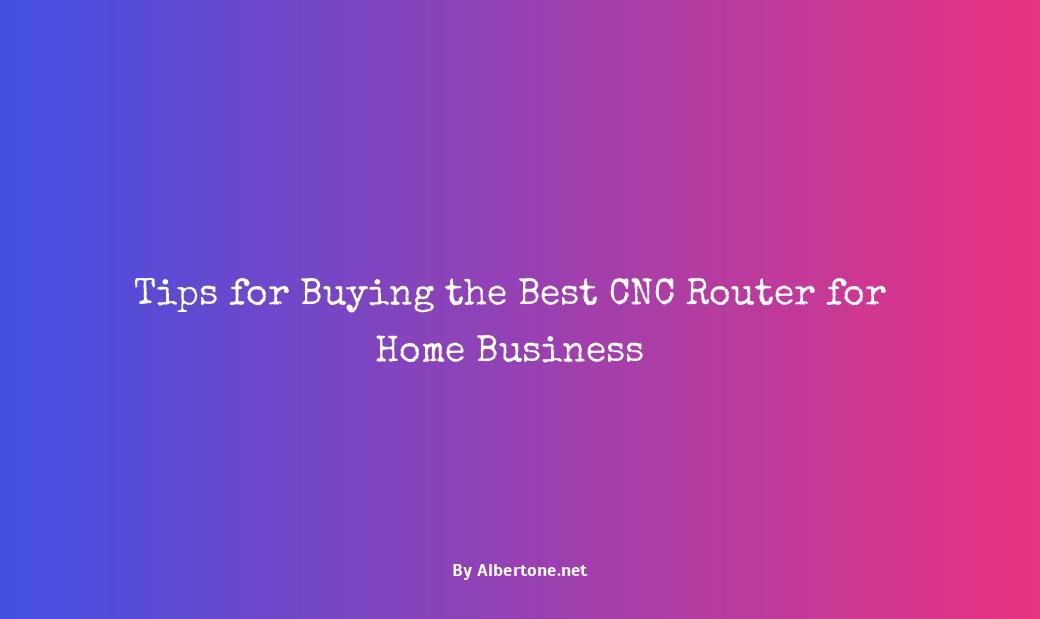 best cnc router for home business