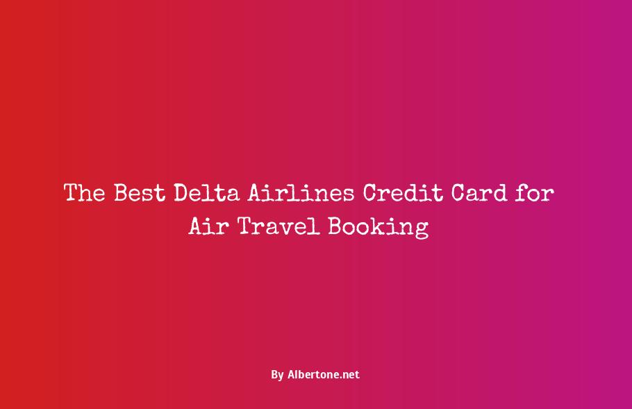 best delta airlines credit card