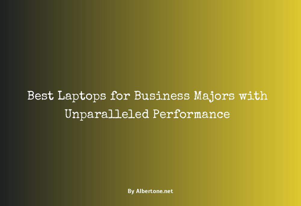 best laptops for business majors