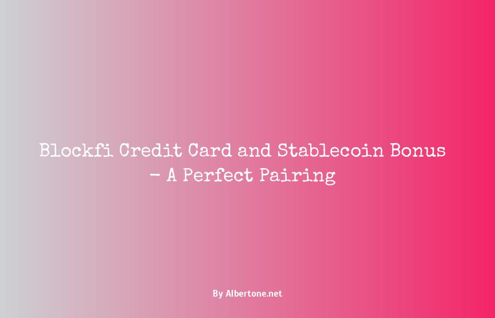 blockfi credit card stablecoin bonus