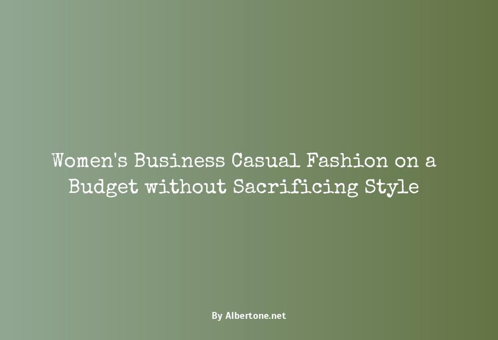 business casual women on a budget