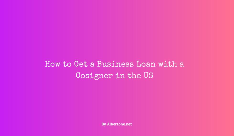 business loan with cosigner