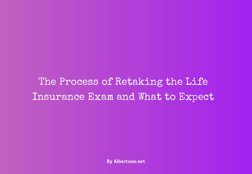 can you retake life insurance exam