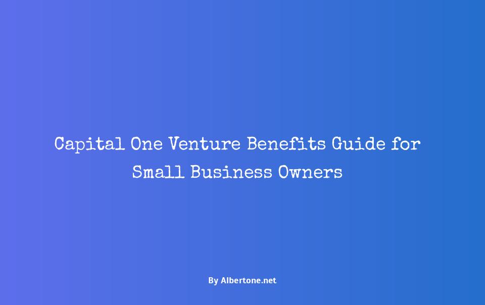 capital one venture benefits guide