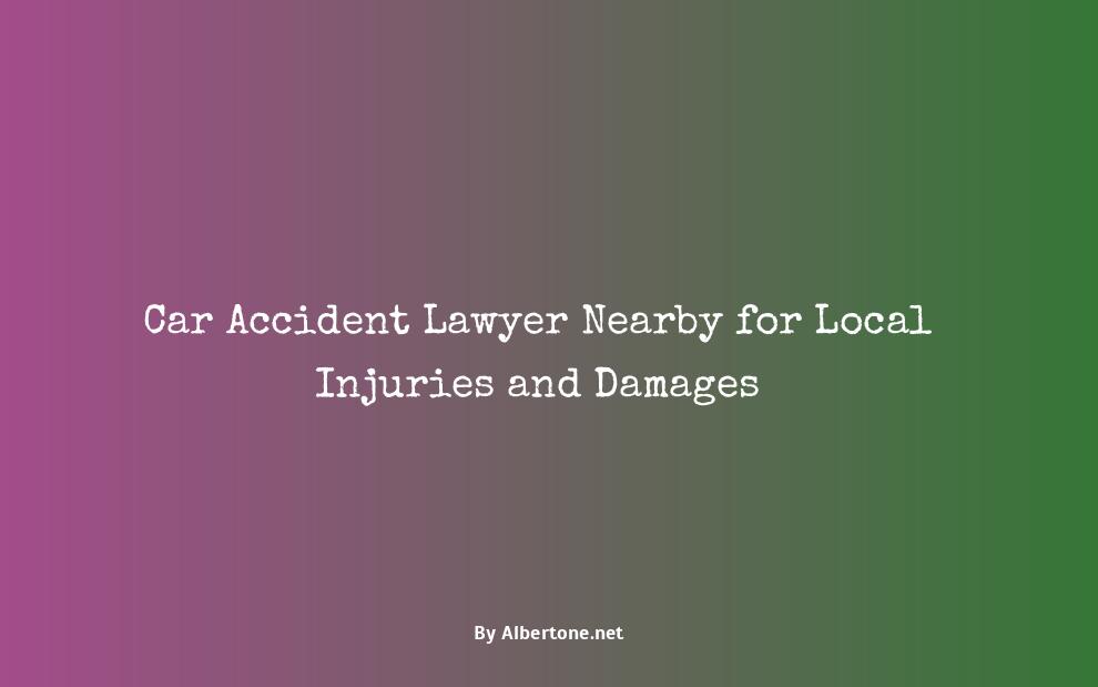 car accident lawyer nearby