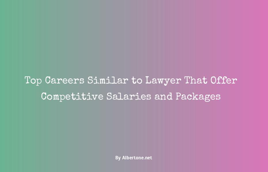 careers similar to lawyer