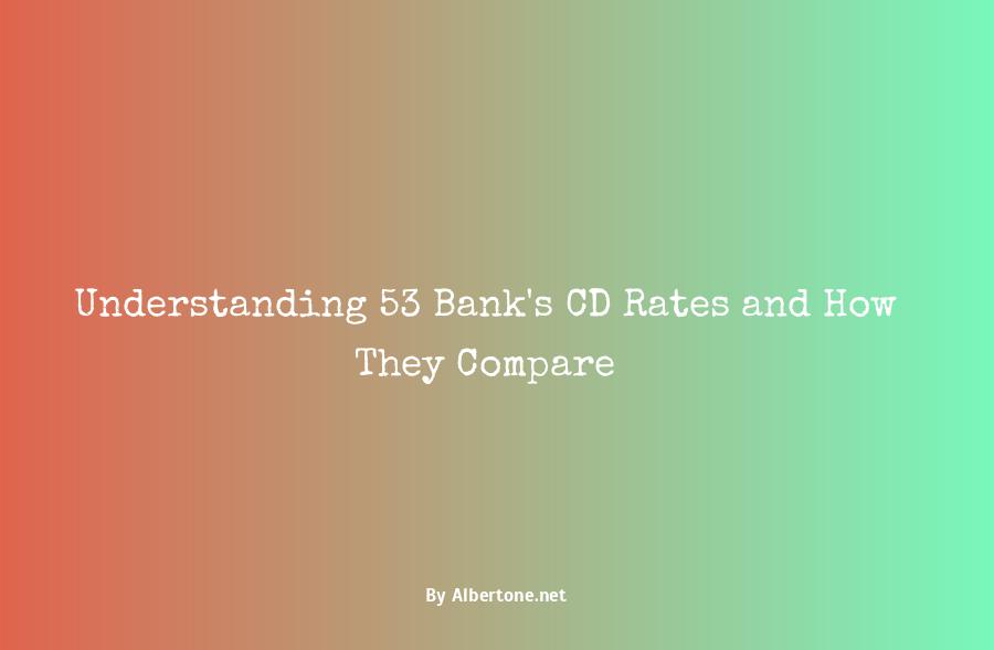 cd rates 53 bank