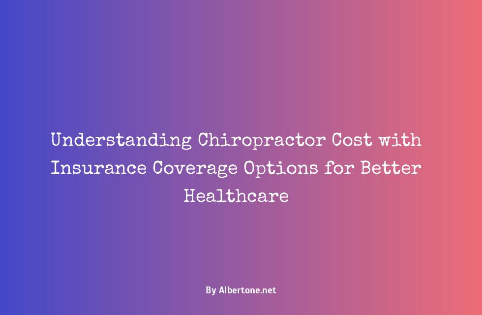 chiropractor cost with insurance