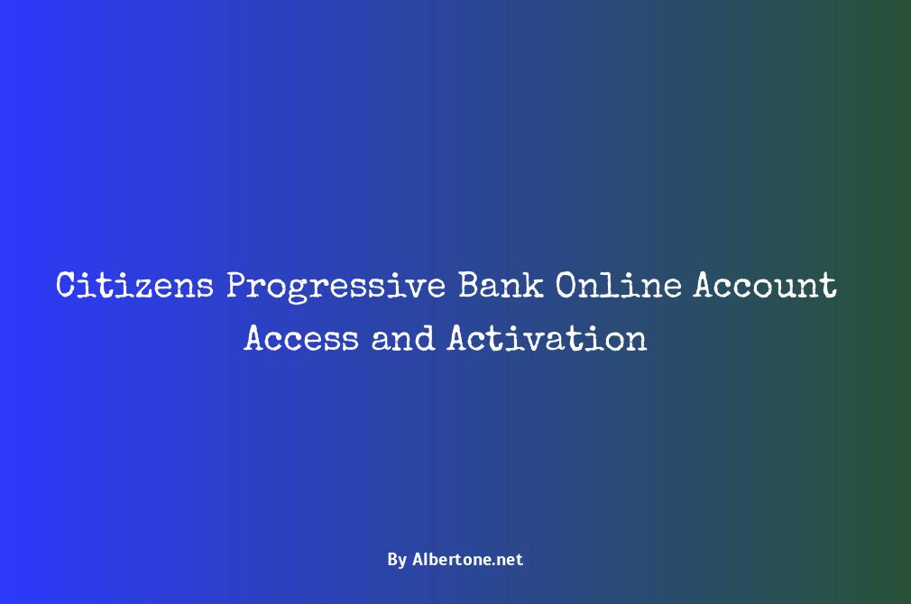 citizens progressive bank online