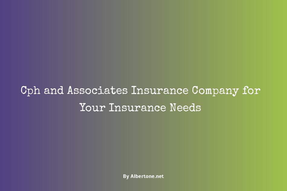 cph and associates insurance