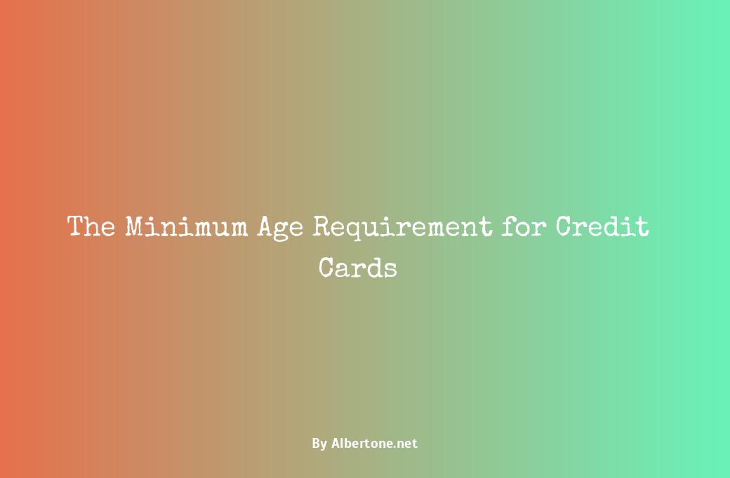 credit card age requirement