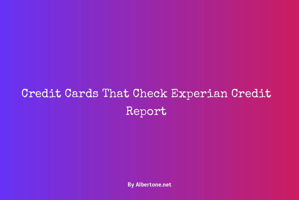 credit cards that check experian