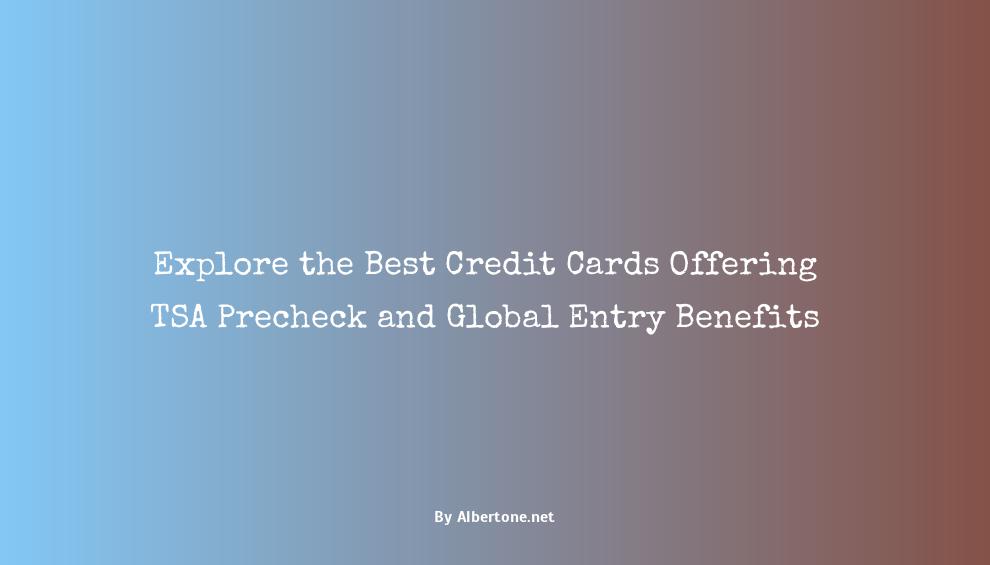 credit cards with tsa precheck or global entry