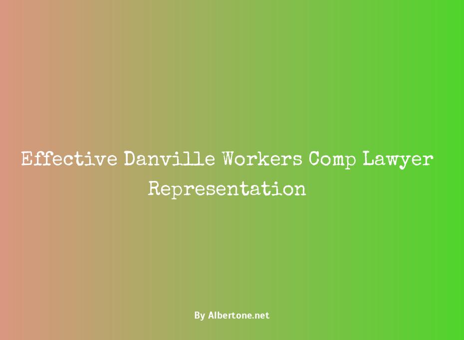 danville workers comp lawyer