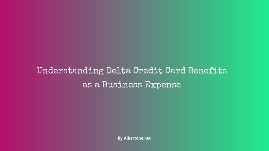 delta credit card benefits