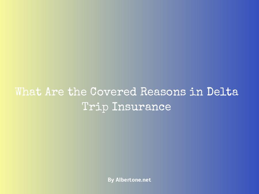 delta trip insurance covered reasons