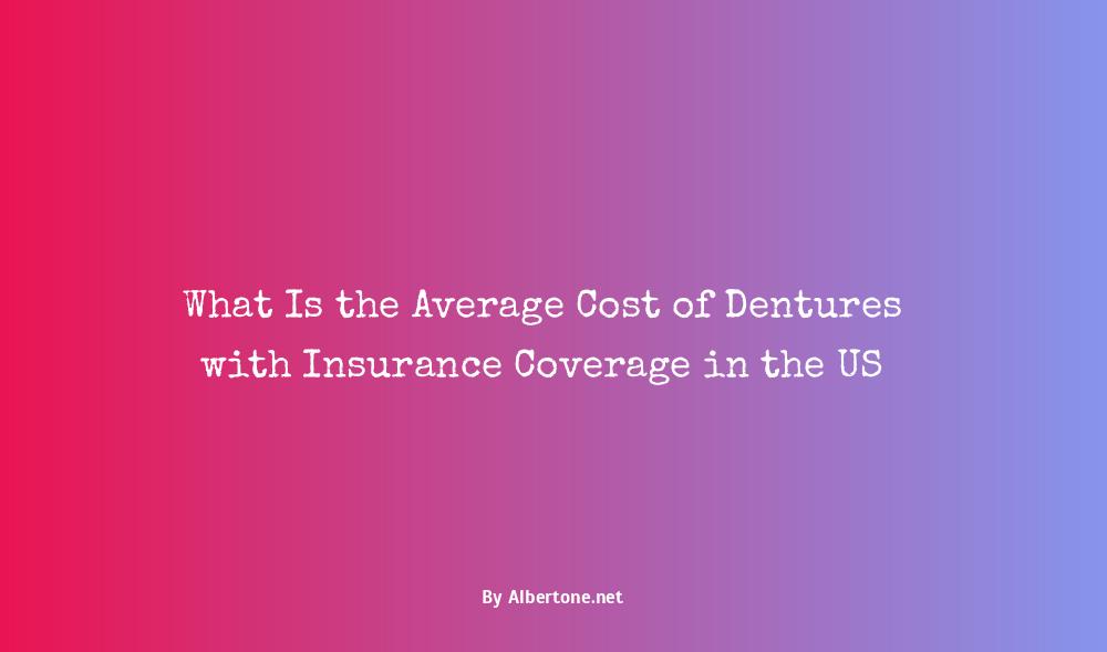 dentures cost with insurance