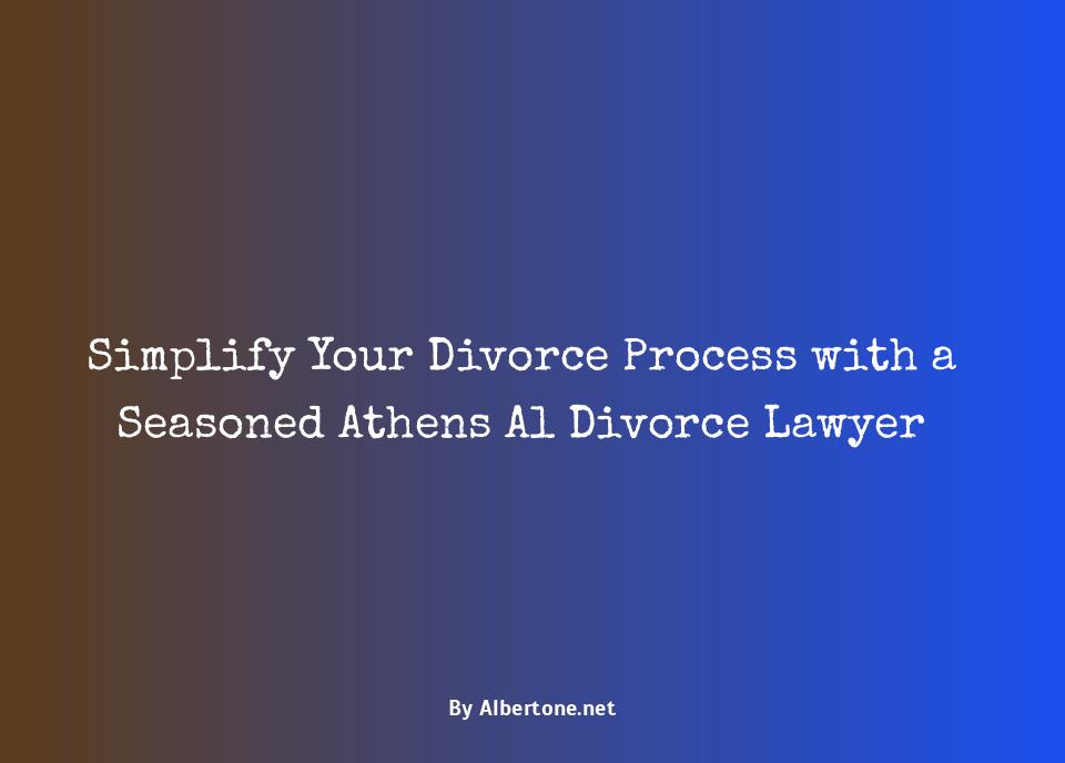 divorce lawyer athens al