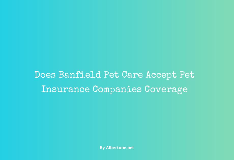 does banfield accept pet insurance