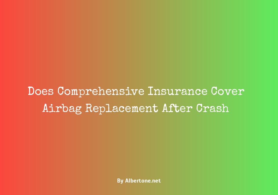 does insurance cover airbag replacement