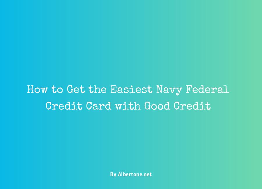 easiest navy federal credit card to get