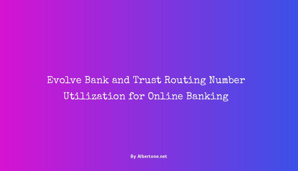 evolve bank and trust routing number