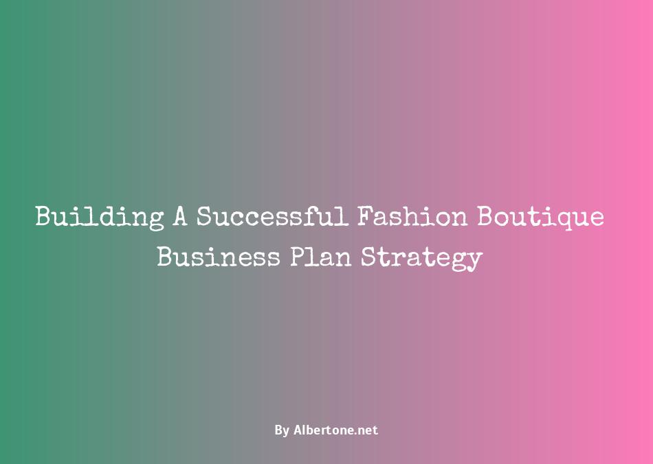 fashion boutique business plan examples