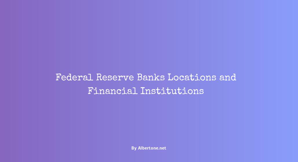 federal reserve banks locations