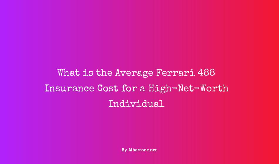 ferrari 488 insurance cost