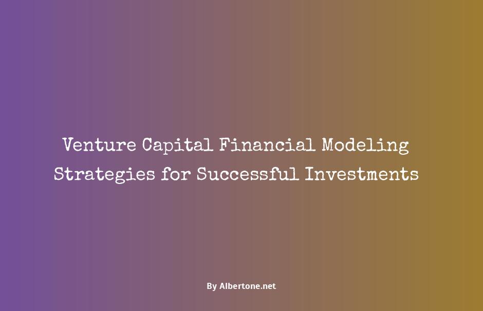 financial modeling for venture capital